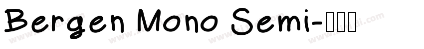 Bergen Mono Semi字体转换